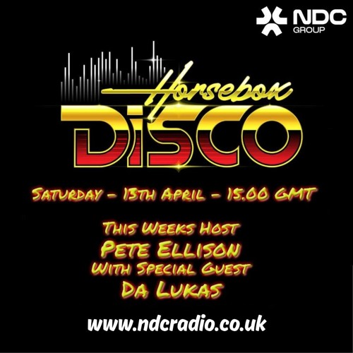 HorseBox Disco with Host Pete Ellison and Special Guest Da Lukas 13.04.24