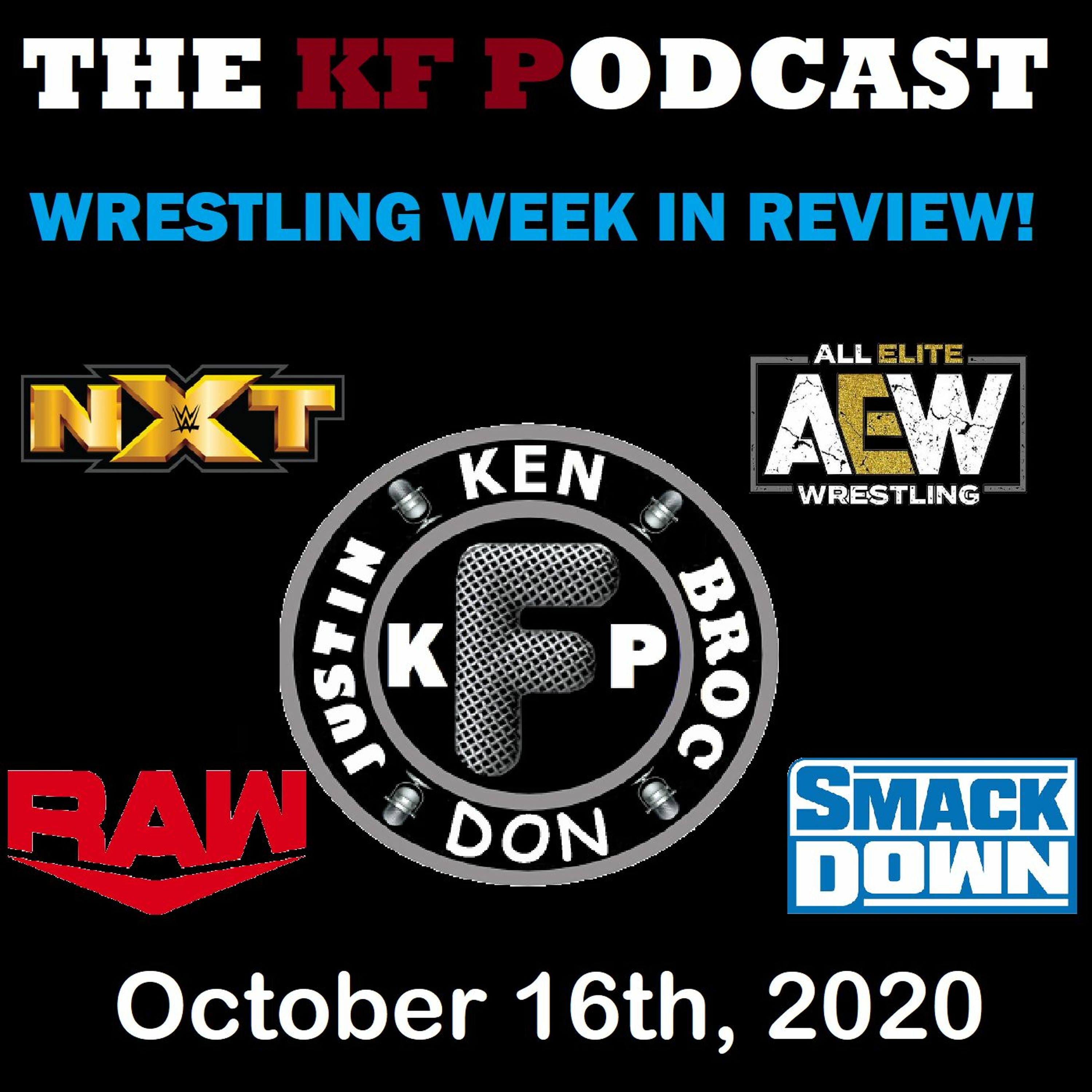The Wrestling Week in Review! 10/16/2020...Anniversary Dynamite and WWE Draft! episode artwork
