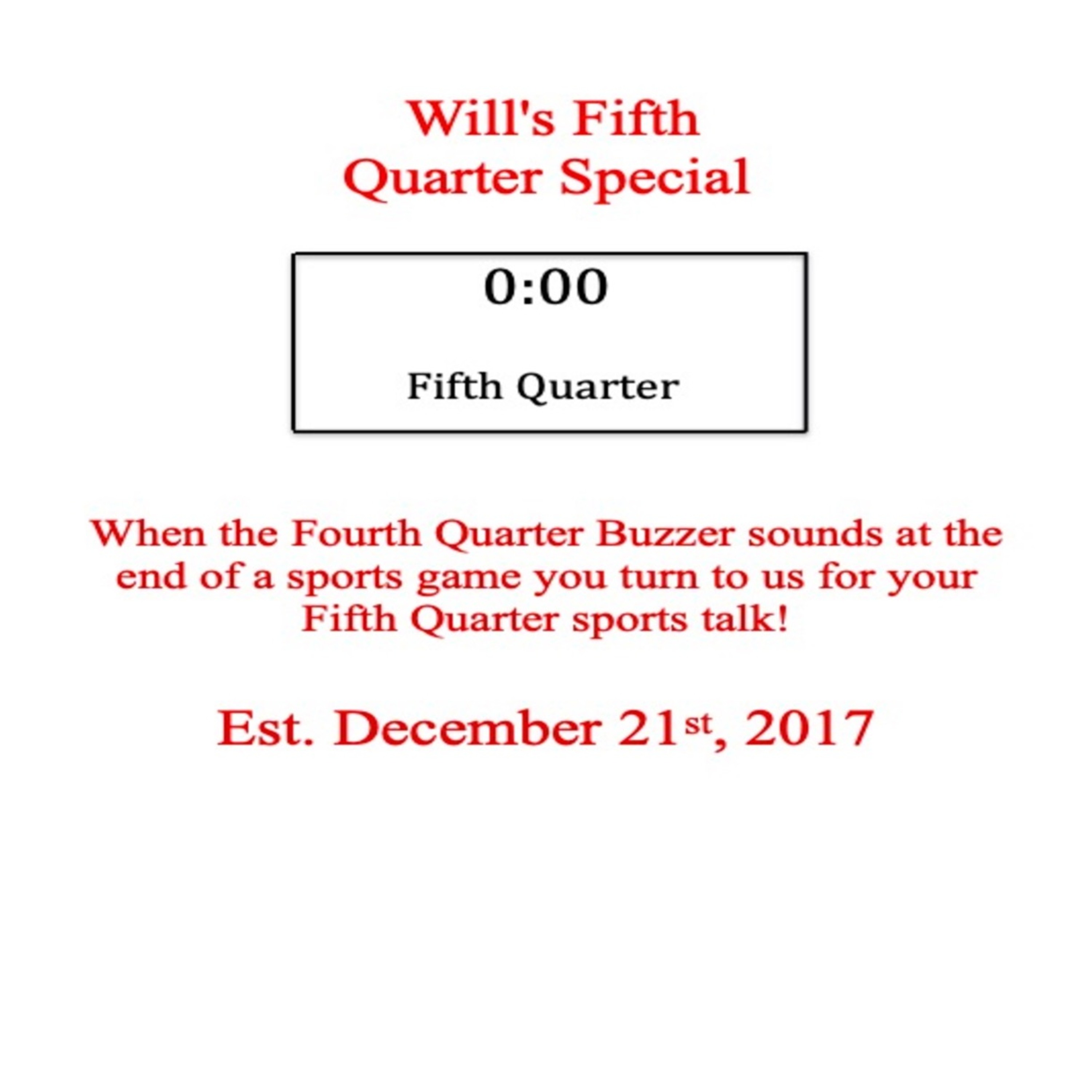 Will\'s Fifth Quarter Special