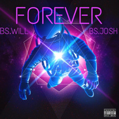 FOREVER (feat. bs.josh)