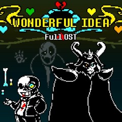 [Undertale: Hard Mode] Wonderful Idea Full OST (Official Audio Reupload)