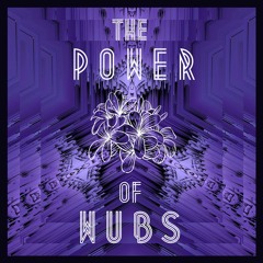 The Power Of Wubs