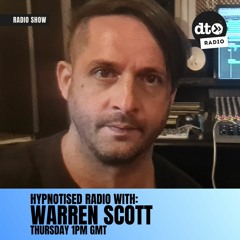 Hypnotised Radio episode #042 with Warren Scott