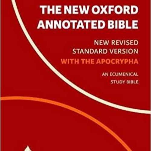 Stream Download⚡️[PDF] ️ The New Oxford Annotated Bible with Apocrypha