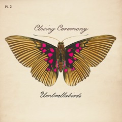Closing Ceremony [Full Album]