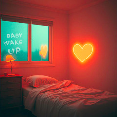 Baby Wake Up