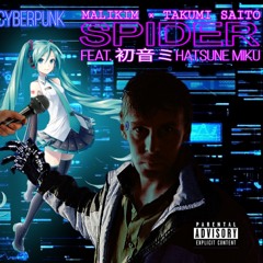 SPIDER [feat. Hatsune Miku]