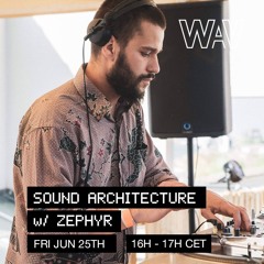 Sound Architecture with Zephyr at We Are Various | 24-06-22