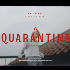 a quarantine song - Dhanty (original)