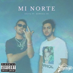 Mi Norte (ft. Kendall SS) (prod. Dile Manny)