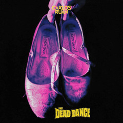 Lady Gaga, Ronald R., Marcelo Almeida - The Dead Dance (Carlos Ruan Mash)