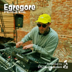 Egregore’s Echoes of PERCEVAL (Podcast CTL!)