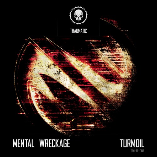 TRM-EP-059 Mental Wreckage - No Pressure