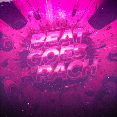Beat Goes Krach