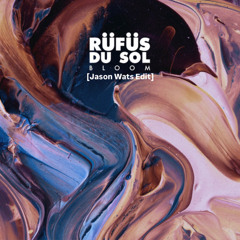 RÜFÜS DU SOL - INNERBLOOM (JASON WATS REMIX) [EXTENDED DOWNLOAD]