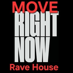 MOVE RIGHT NOW (Rave House) 24 Bit Wav