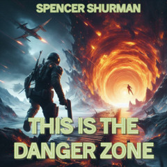 This Is The Danger Zone