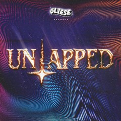 GLIESE PRESENTS: UNTAPPED VOL. 1