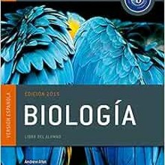 GET EBOOK 📒 IB Biologia Libro del Alumno: Programa del Diploma del IB Oxford (IB Dip