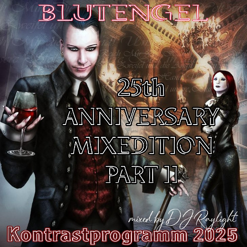 Kontrastprogramm 2025 - BLUTENGEL MIXEDITION (Part II)