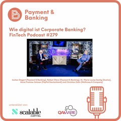 Wie digital ist Corporate Banking? - FinTech Podcast #279 – Recap der Banking Exchange 20