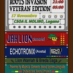 Roots Invasion Veteran Edition - Part 1 - Echotronix / JahLion / Majestic Elements / Dubolution