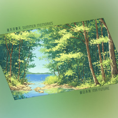 Summer Memories