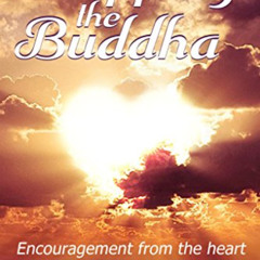[FREE] KINDLE 💘 Tapping the Buddha: Encouragement from the heart by  Jann Gerstner K