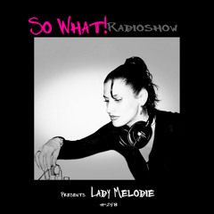 So What Radioshow 298/Lady Melodie [Special Halloween]