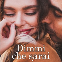 [Read] Online Dimmi che sarai mio BY : Kristen Ashley