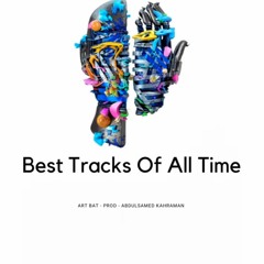 Best Tracks Of All Time (feat. ARTBAT) (128 Kbps)(1)