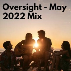 Oversight - May 2022 Liquid Mix
