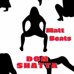 Matt Beats - Don Shatta