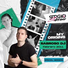 Sergio Sabroso - My Origins (Sabroso Dj, Febrero 2011)