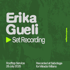 Sabotage Set Recording - Erika Gueli at Sabotage Rooftop Service - July 28