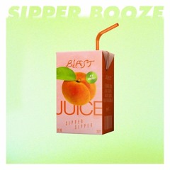 Blæst - Juice (Mondré's Sipper Booze Remix)