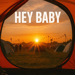 Hey baby