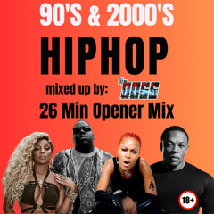90s n 2k Opener Throwback HipHop Mix 27min