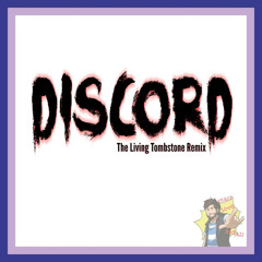Caleb Hyles - Discord (The Living Tombstone Remix)