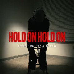 J5Thabiggest , Luhlo -- Hold on hold on