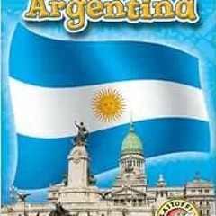 [FREE] PDF 📗 Argentina (Blastoff! Readers: Exploring Countries) by Kari Schuetz [PDF