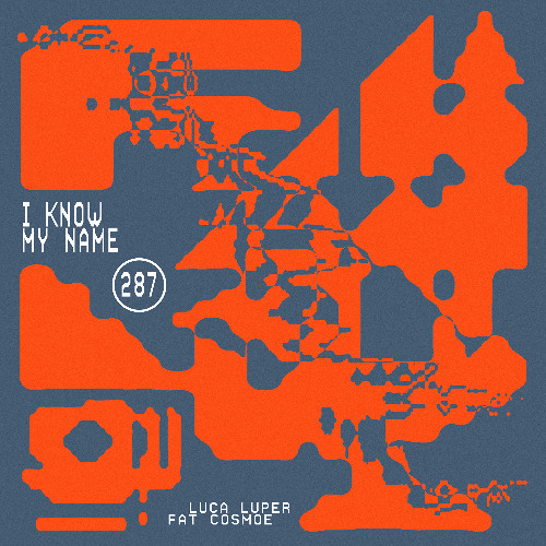 Luca Luper, Fat Cosmoe - I Know My Name EP