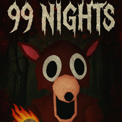 99 NIGHTS