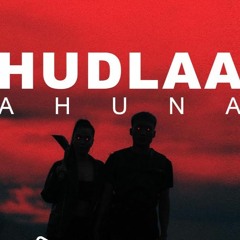 Ahuna - Hudlaa(LABGOZ REMIX)