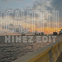 Akon - Beautiful (HINEZ Edit) [Free Download]