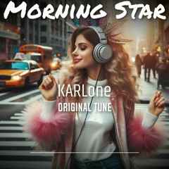 Morning Star - Original Tune