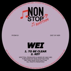 Premiere : wei - to be a clear (RYDM131)