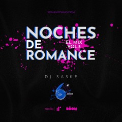 Noches de Romance El Mix Vol.5 by DJ Saske SNM