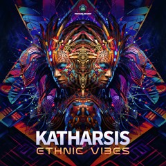 Katharsis - Ethnic Vibes | OUT 31 MAY 2024