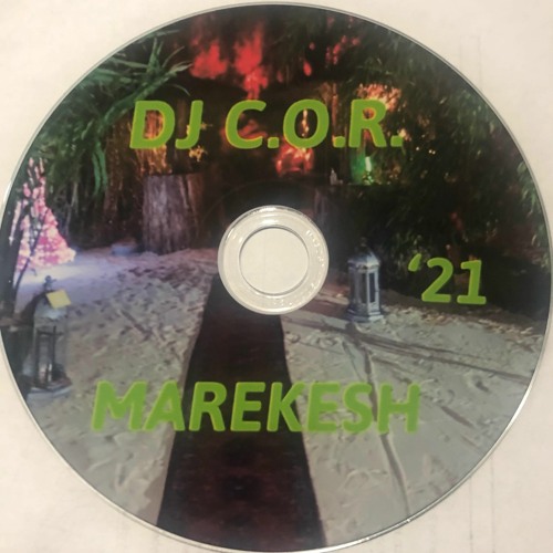 DJ C.O.R. Private Marekesh - 2021